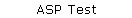 ASP Test